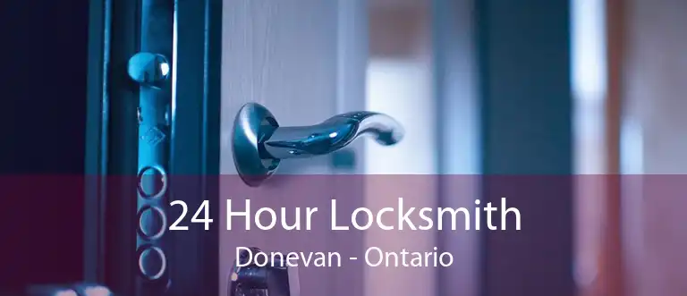 24 Hour Locksmith Donevan - Ontario