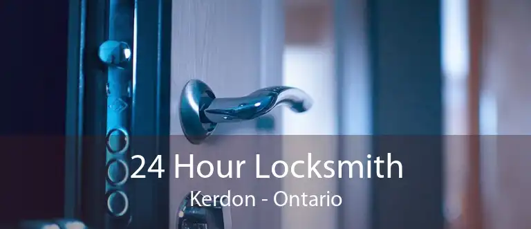 24 Hour Locksmith Kerdon - Ontario