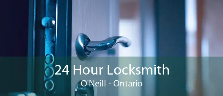 24 Hour Locksmith O'Neill - Ontario