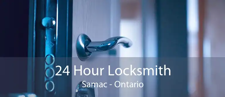 24 Hour Locksmith Samac - Ontario