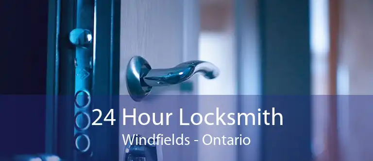 24 Hour Locksmith Windfields - Ontario