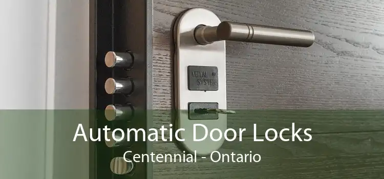 Automatic Door Locks Centennial - Ontario