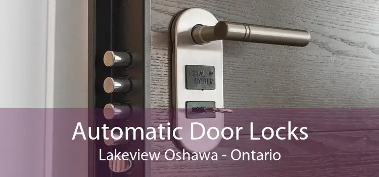 Automatic Door Locks Lakeview Oshawa - Ontario