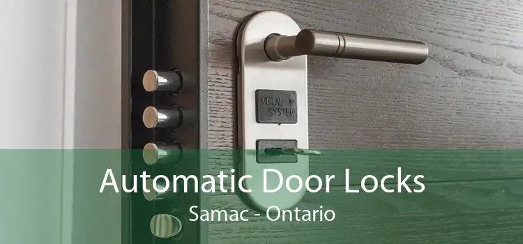 Automatic Door Locks Samac - Ontario