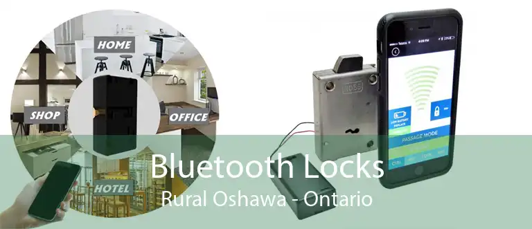 Bluetooth Locks Rural Oshawa - Ontario