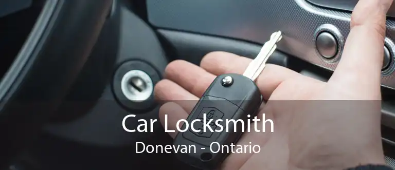 Car Locksmith Donevan - Ontario
