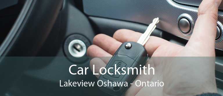 Car Locksmith Lakeview Oshawa - Ontario