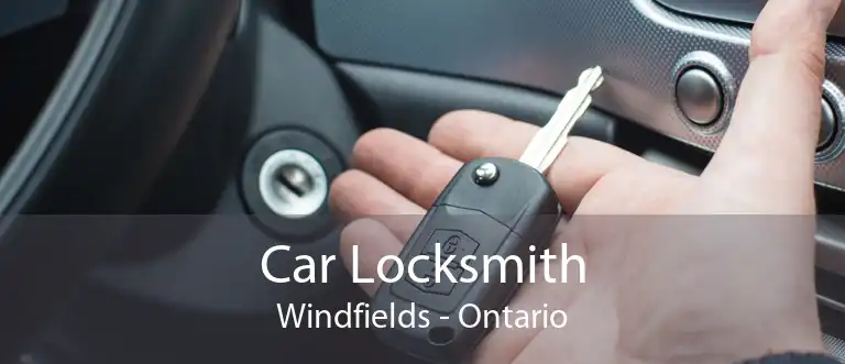 Car Locksmith Windfields - Ontario