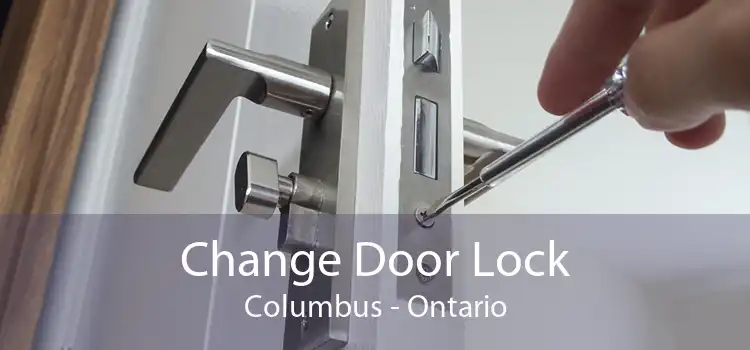 Change Door Lock Columbus - Ontario