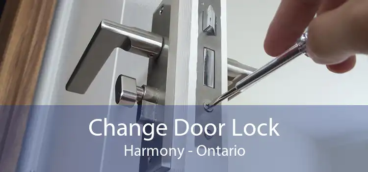 Change Door Lock Harmony - Ontario
