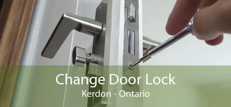 Change Door Lock Kerdon - Ontario
