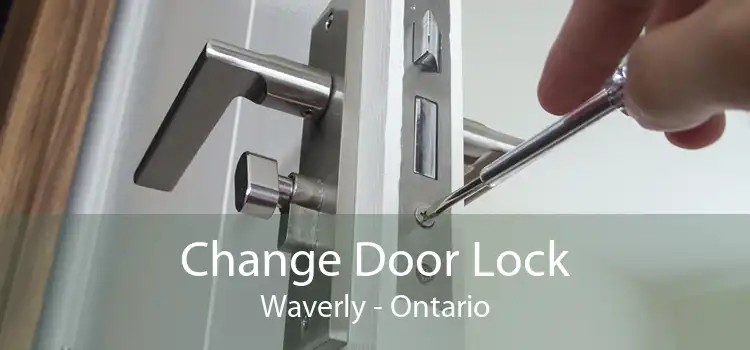 Change Door Lock Waverly - Ontario