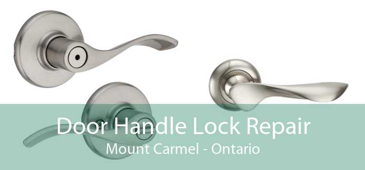 Door Handle Lock Repair Mount Carmel - Ontario