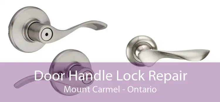 Door Handle Lock Repair Mount Carmel - Ontario