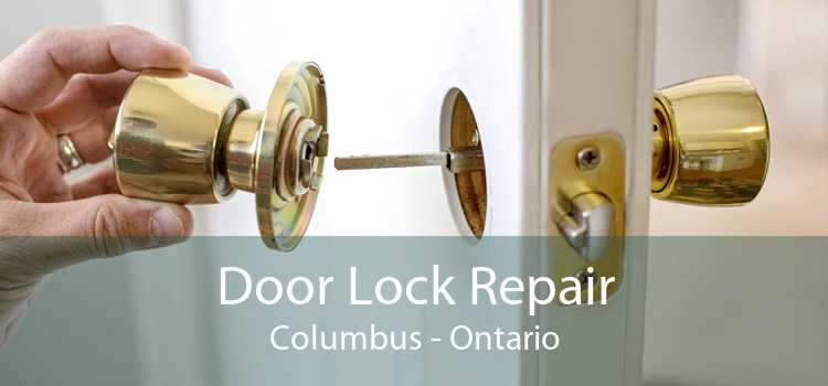Door Lock Repair Columbus - Ontario