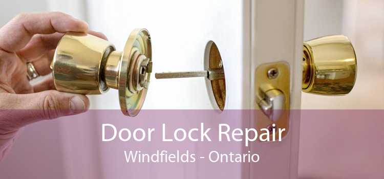 Door Lock Repair Windfields - Ontario