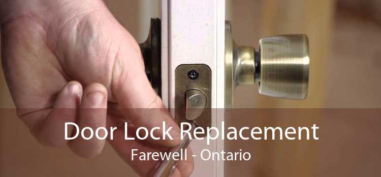 Door Lock Replacement Farewell - Ontario