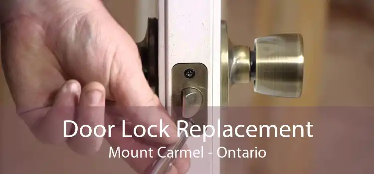 Door Lock Replacement Mount Carmel - Ontario