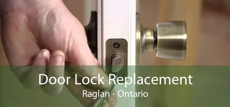 Door Lock Replacement Raglan - Ontario