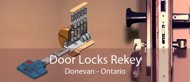 Door Locks Rekey Donevan - Ontario