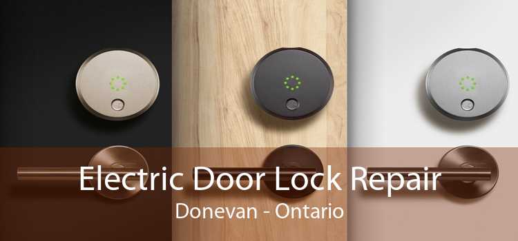 Electric Door Lock Repair Donevan - Ontario