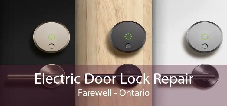 Electric Door Lock Repair Farewell - Ontario