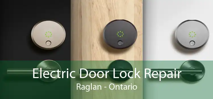 Electric Door Lock Repair Raglan - Ontario