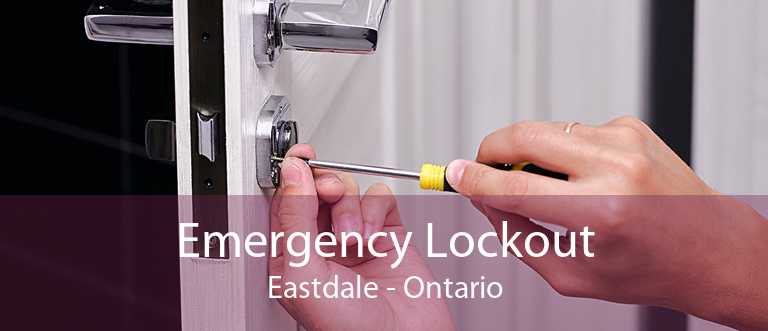 Emergency Lockout Eastdale - Ontario