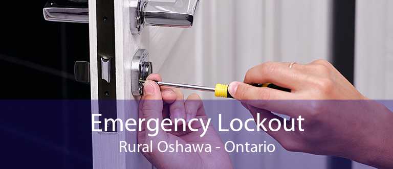 Emergency Lockout Rural Oshawa - Ontario