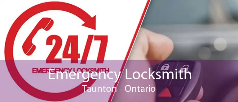 Emergency Locksmith Taunton - Ontario