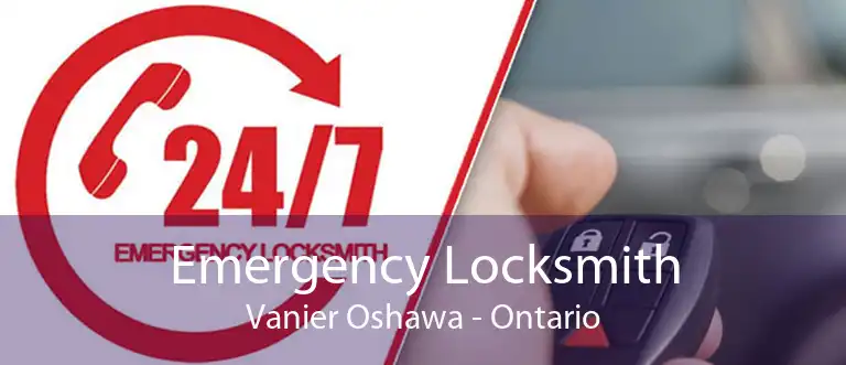 Emergency Locksmith Vanier Oshawa - Ontario