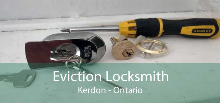 Eviction Locksmith Kerdon - Ontario