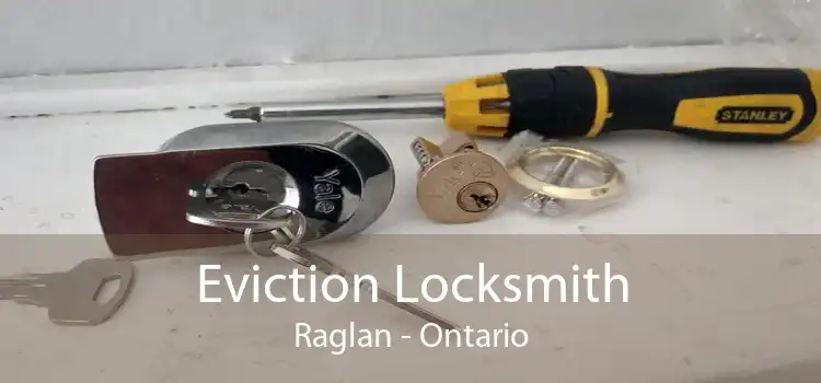 Eviction Locksmith Raglan - Ontario