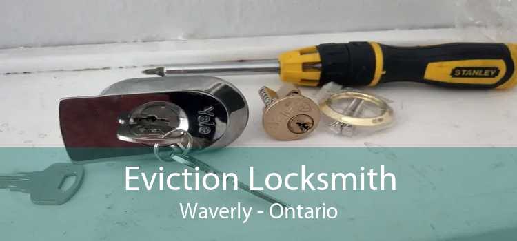 Eviction Locksmith Waverly - Ontario