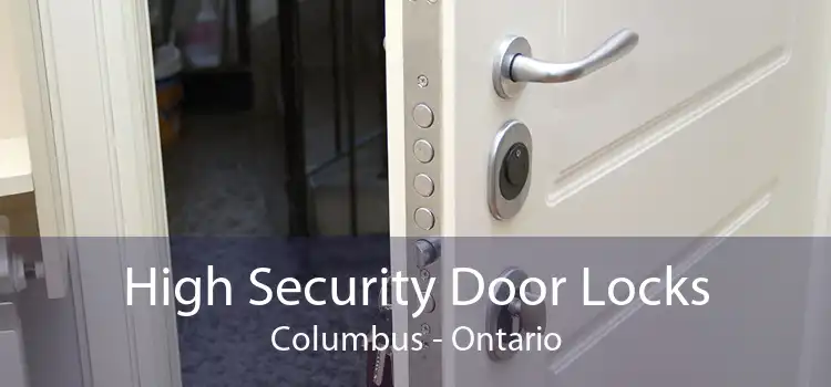 High Security Door Locks Columbus - Ontario