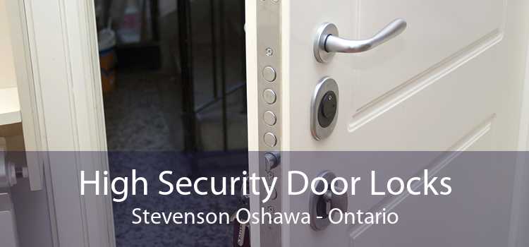 High Security Door Locks Stevenson Oshawa - Ontario