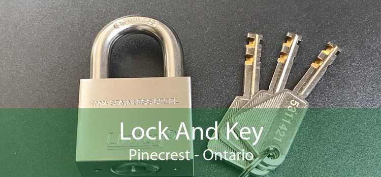 Lock And Key Pinecrest - Ontario
