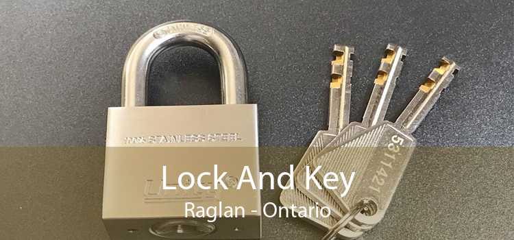 Lock And Key Raglan - Ontario