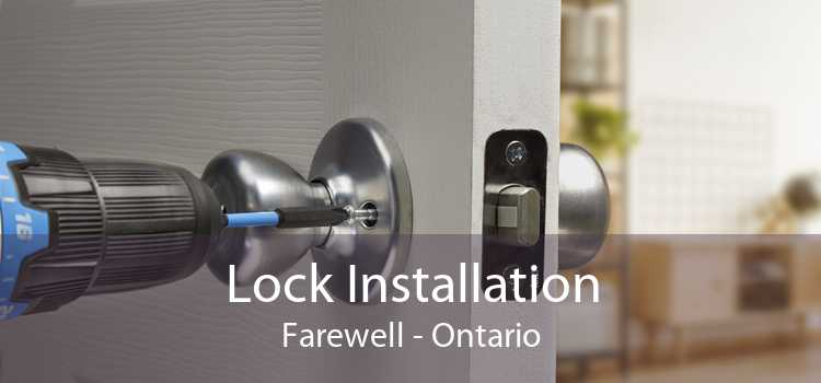 Lock Installation Farewell - Ontario