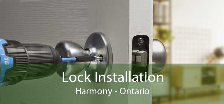 Lock Installation Harmony - Ontario