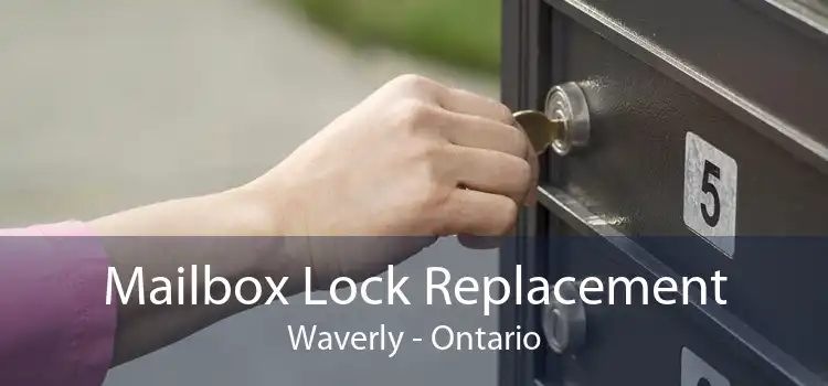 Mailbox Lock Replacement Waverly - Ontario
