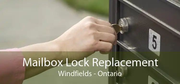 Mailbox Lock Replacement Windfields - Ontario