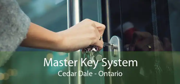 Master Key System Cedar Dale - Ontario