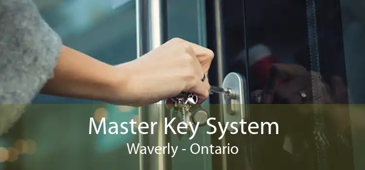 Master Key System Waverly - Ontario