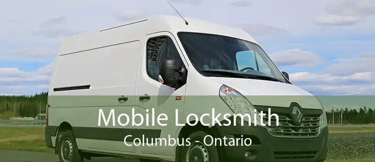 Mobile Locksmith Columbus - Ontario