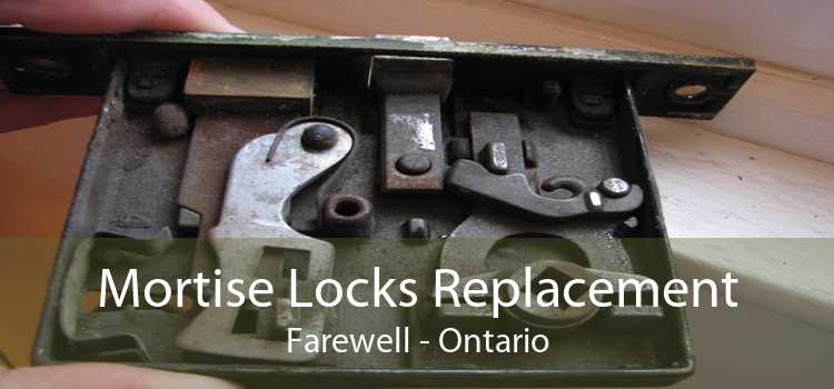 Mortise Locks Replacement Farewell - Ontario