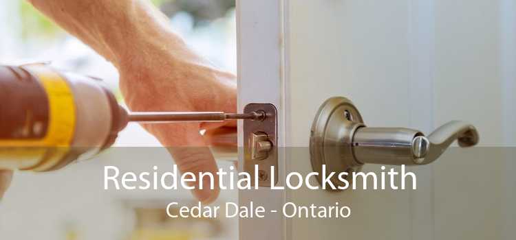Residential Locksmith Cedar Dale - Ontario