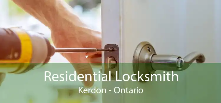 Residential Locksmith Kerdon - Ontario