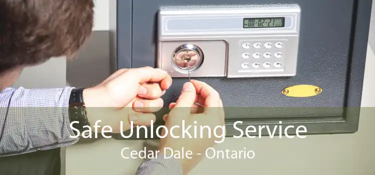 Safe Unlocking Service Cedar Dale - Ontario