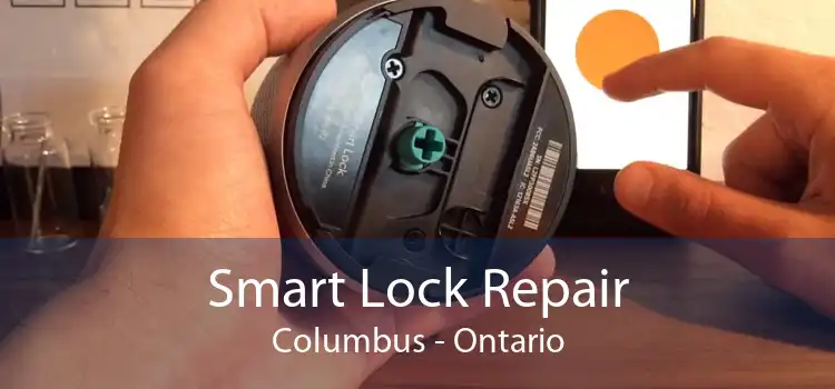 Smart Lock Repair Columbus - Ontario